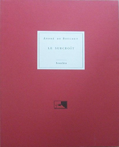 Le Surcroît