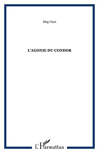L'agonie du condor