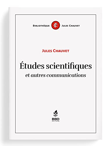 Etudes scientifiques et autres communications