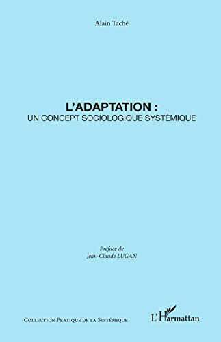 L'adaptation : un concept sociologique systémique