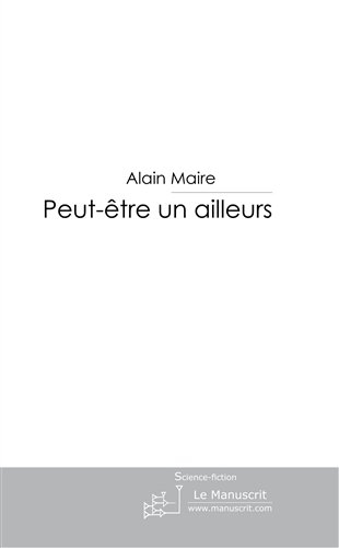peut-Être un ailleurs