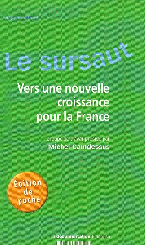 le sursaut : vers une nouvelle croissance pour la france