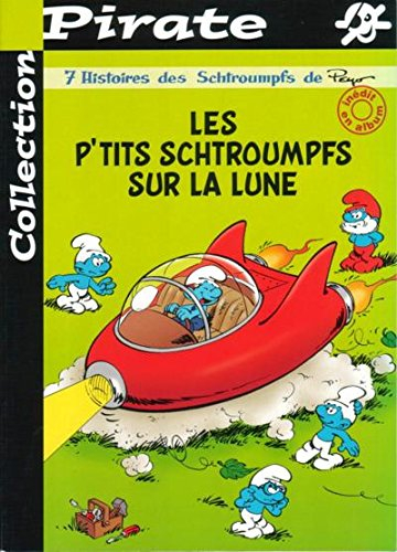 les schtroumpfs, numéro 1 : les p'tits schtroumpfs sur la lune