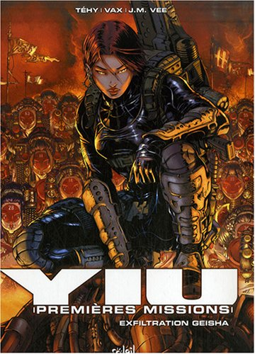 Yiu, premières missions. Vol. 5. Exfiltration geisha
