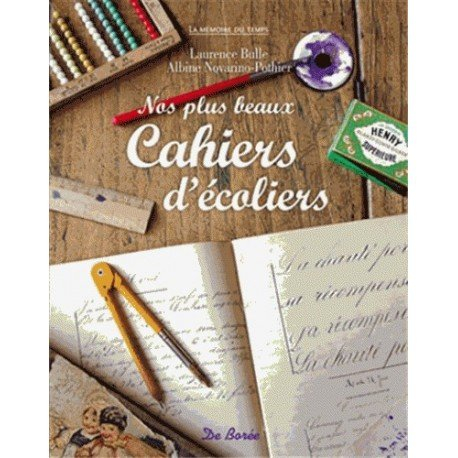Nos plus beaux cahiers d'écoliers