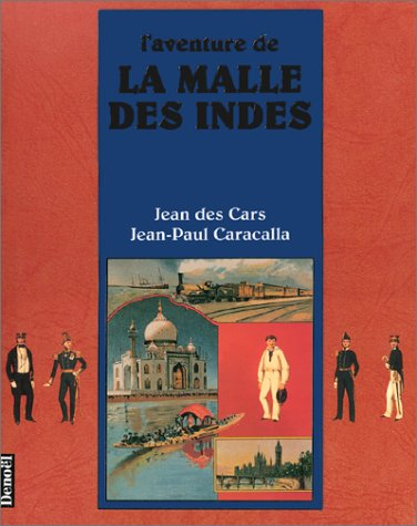 L'aventure de la Malle des Indes