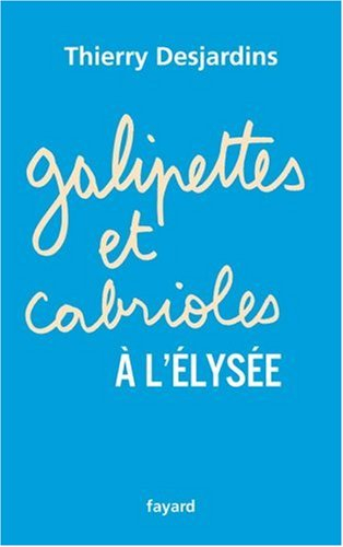 Galipettes et cabrioles à l'Elysée