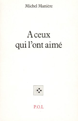 A ceux qui l'ont aimé