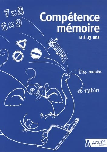 Compétence mémoire : 8 à 13 ans