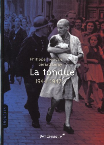 La tondue, 1944-1947
