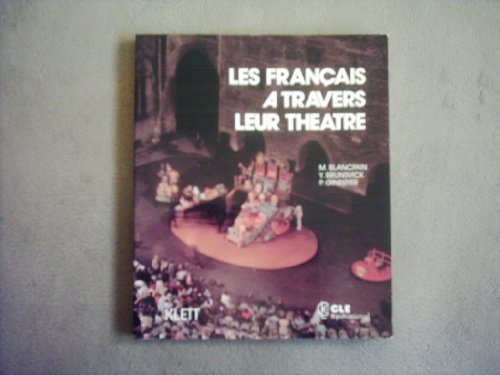 Les Français à travers leur théâtre