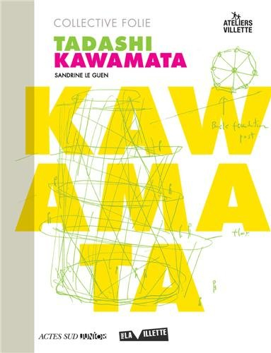Tadashi Kawamata : Collective folie