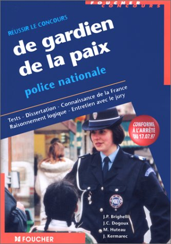 Réussir le concours de gardien de la paix