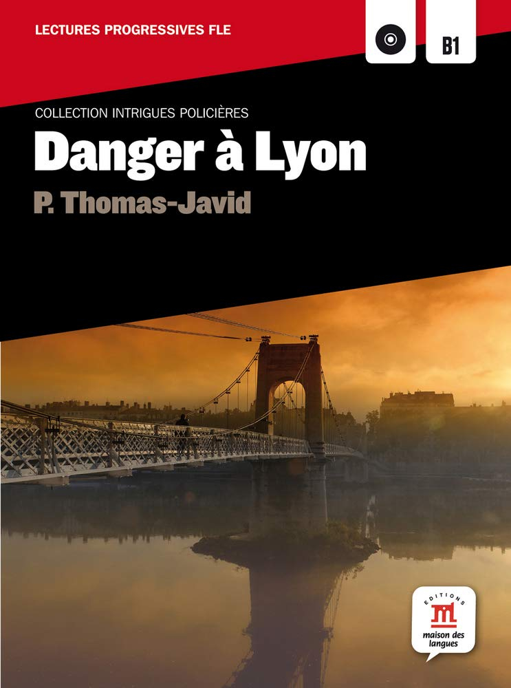Danger à Lyon : B1