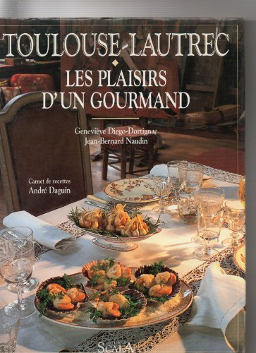 Toulouse-Lautrec : les plaisirs d'un gourmand