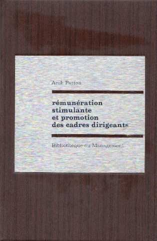 rémunération stimulante et promotion des cadres dirigeants