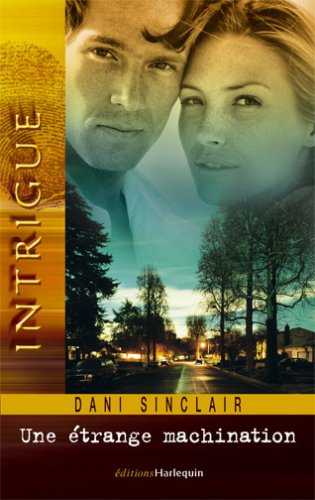 Une étrange machination