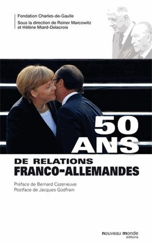 50 ans de relations franco-allemandes