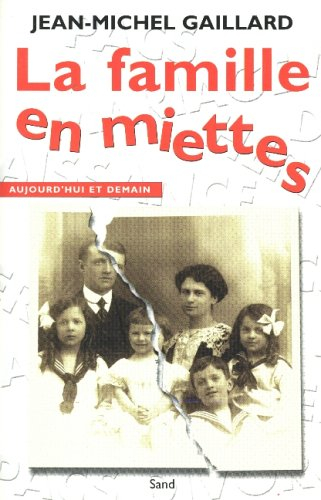 La famille en miettes