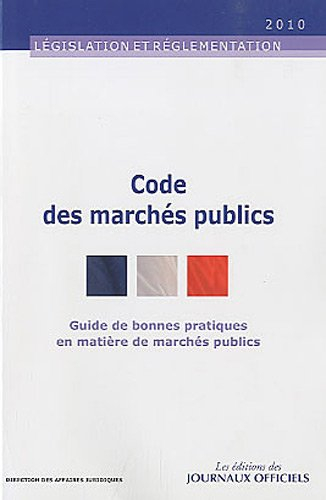 Code des marchés publics : guide de bonnes pratiques en matière de marchés publics