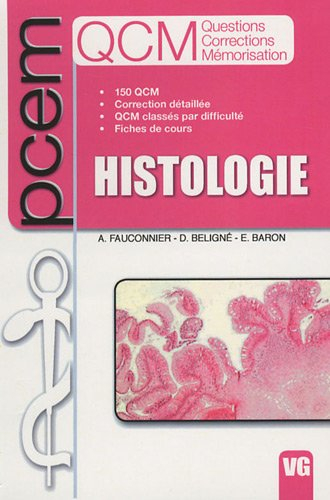 Histologie : 150 QCM, correction détaillée, QCM classés par difficulté, fiches de cours
