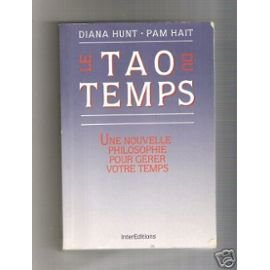 Le Tao du temps : une nouvelle philosophie pour gérer votre temps