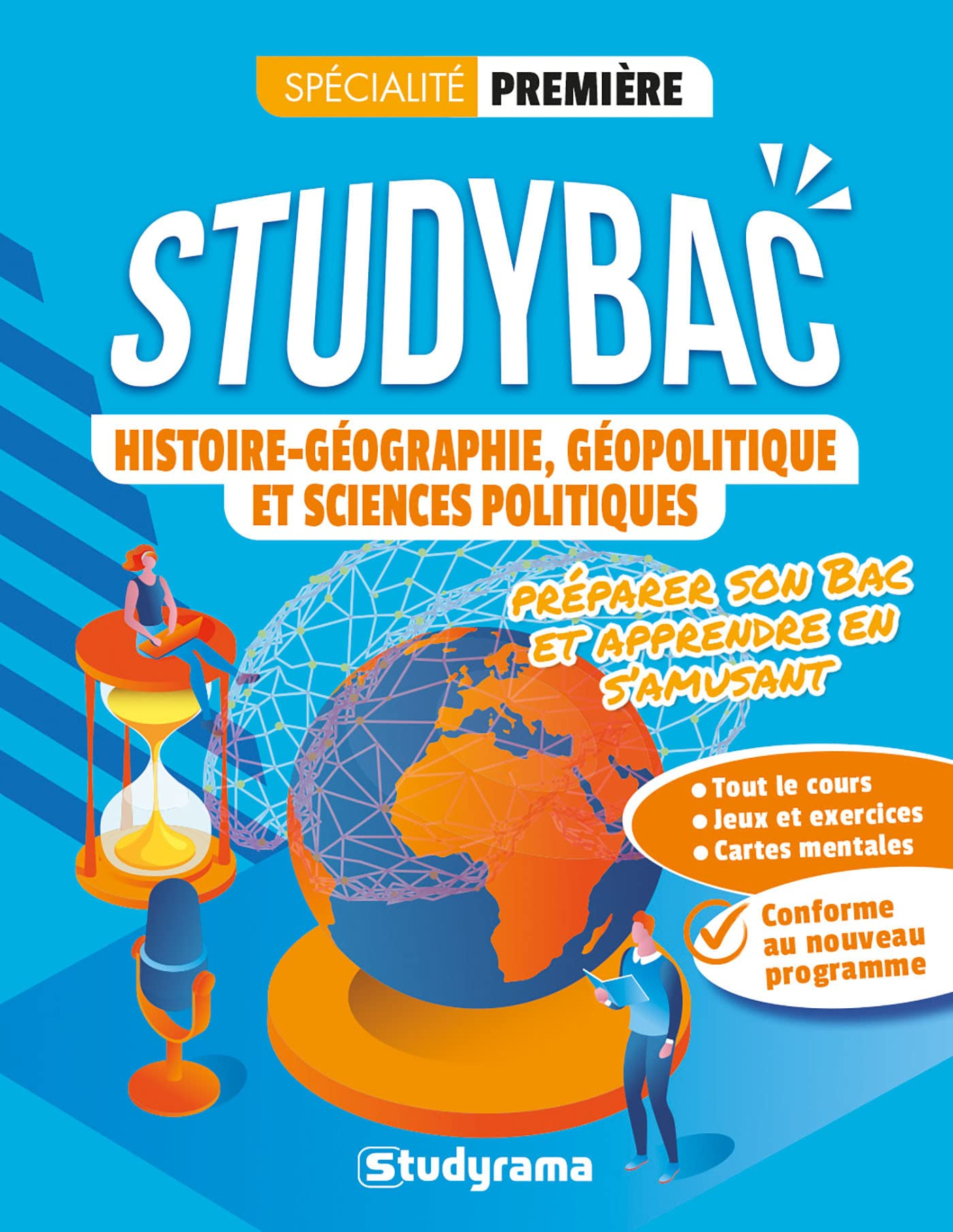 Histoire géographie, géopolitique et sciences politiques, spécialité, première : préparer son bac et