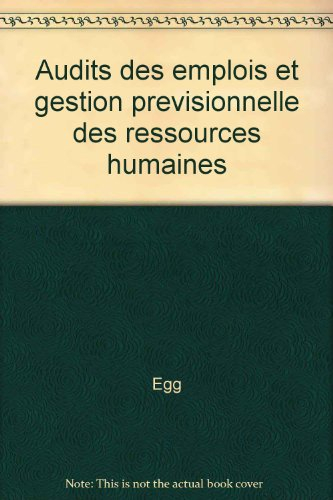 Audits des emplois et gestion prévisionnelle des ressources humaines