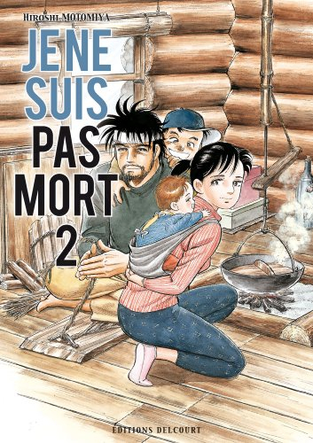 Je ne suis pas mort. Vol. 2