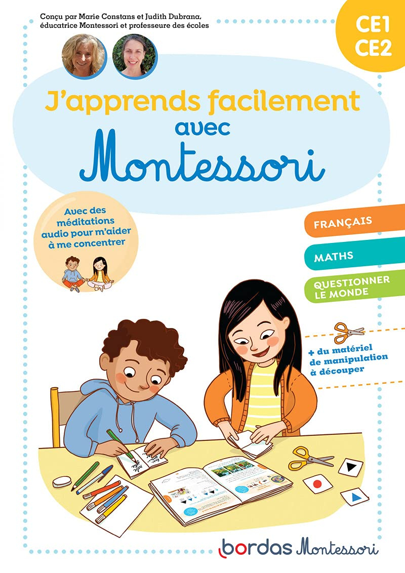 J'apprends facilement avec Montessori CE1, CE2 : français, maths, questionner le monde