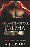La flamme de Noël pour l'alpha