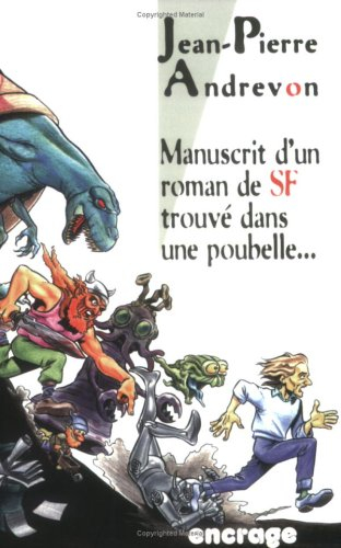 Manuscrit d'un roman de SF trouvé dans une poubelle