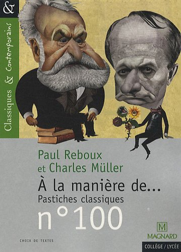 A la manière de... : pastiches classiques