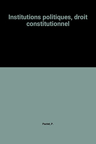 institutions politiques, droit constitutionnel