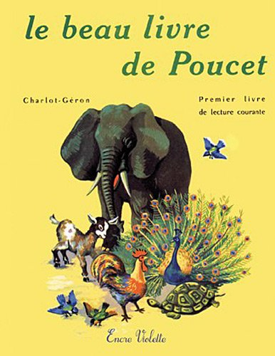 Le beau livre de Poucet : méthode de lecture Charlot-Guéron : premier livre de lecture courante