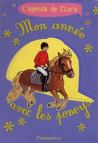 Mon année avec les poneys : l'agenda de Clara