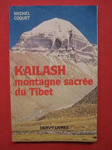Kailash : montagne sacrée du Tibet