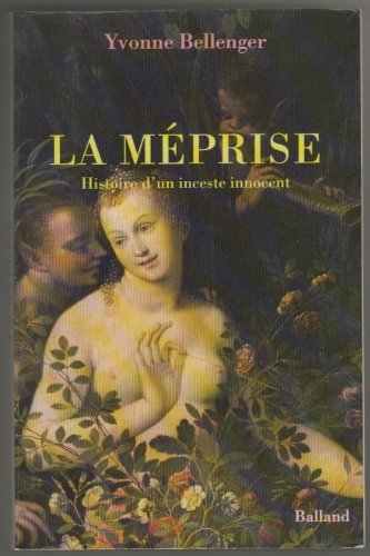 La Méprise : histoire d'un inceste innocent
