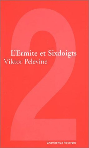 L'Ermite et Sixdoigts
