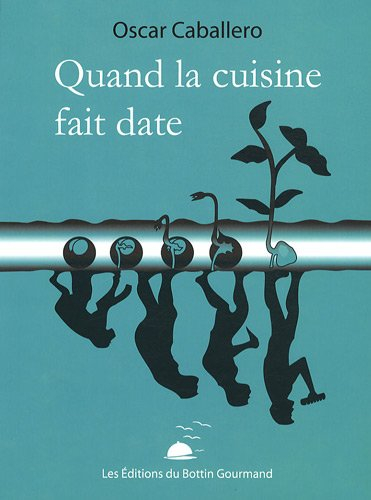 Quand la cuisine fait date
