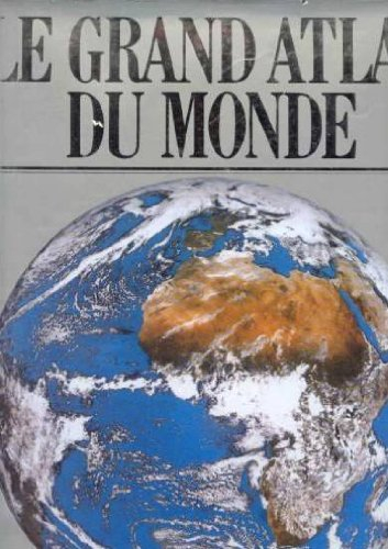 le grand atlas du monde