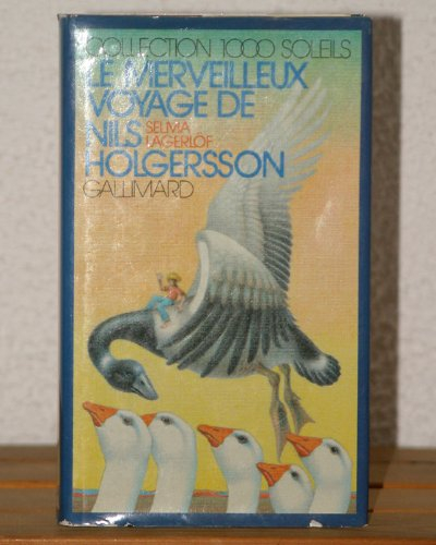 Le merveilleux voyage de Nils Holgersson à travers la Suède