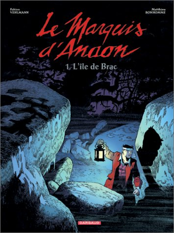 Le marquis d'Anaon. Vol. 1. L'île de Brac
