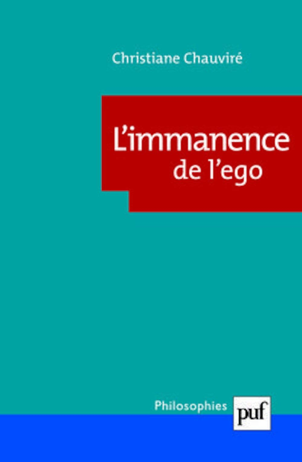 L'immanence de l'ego : sujet et subjectivité chez Wittgenstein
