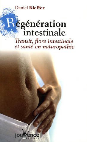 Régénération intestinale : transit, flore intestinale et santé en naturopathie