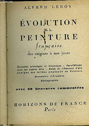 evolution de la peinture française, des origine sà nos jours.