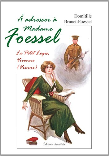 À adresser à Madame Foessel - Le petit logis, Vivonne (Vienne)