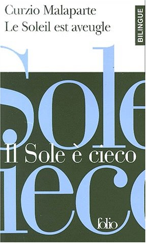Le soleil est aveugle. Il sole è cieco