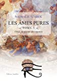 Les âmes pures   Tome 1