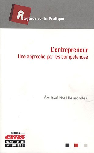 L'entrepreneur : une approche par les compétences